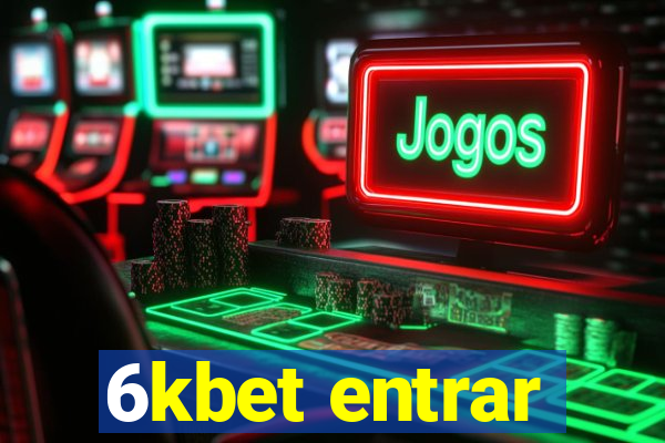 6kbet entrar